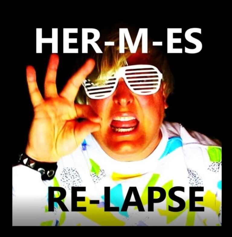 RE-LAPSE HER-M-ES